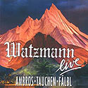 Watzmann live CD