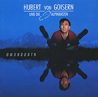 Hubert von Goisern - Omunduntn