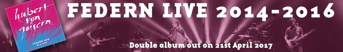 Hubert von Goisern - Federn Live